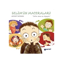 Selim'in Maceraları - Selim Sana Ne Diyeyim - Necdet Neydim - Bilgiyolu Kültür Yayınları