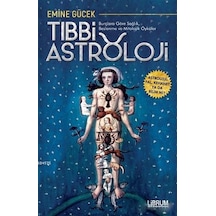 Tıbbi Astroloji - Emine Gücek - Librum Kitap