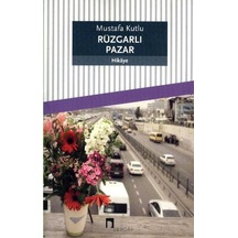 Dergah - Rüzgarlı Pazar - Mustafa Kutlu