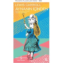 Aynanın İçinden - Lewis Carroll - İş Bankası Kültür Yayınları