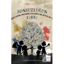 Sonsuzluğun Sırrı / Ömer Zülfe