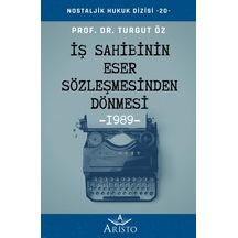 İş Sahibinin Eser Sözleşmesinden Dönmesi