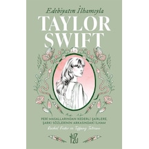 Edebiyatın İlhamıyla Taylor Swift / Rachel Feder