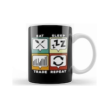 Eat Sleep Trade Repeat Funny Trading & Investing Kupa Bardak Porselen Karışık