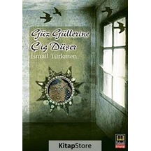 Güz Güllerine Çiğ Düşer / İsmail Türkmen