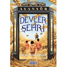Asansör/ Devler Şehri/ Mehtap Soyuduru / Acayip