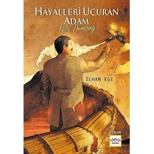 Hayalleri Uçuran Adam: Nuri Demirağ - İlhan Ege - Nar Genç