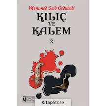 Kılıç ve Kalem 2 - Memmed Said Ordubadi - Zengin Yayıncılık