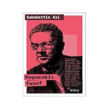 Kuyucaklı Yusuf - Sabahattin Ali - Ataç Yayınları