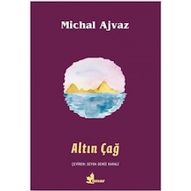 Altın Çağ - Michal Ajvaz - Çınar Yayınları
