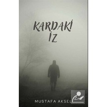 Kardaki İz - Mustafa Aksel - Platanus Publishing