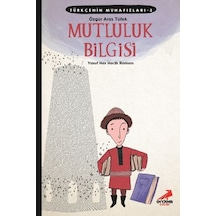 Mutluluk Bilgisi-Türkçenin Muhafızları 3 - Özgür Aras Tüfek - Erdem Çocuk