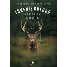 Tükeniş Kulübü - Jeffrey Moore - April Yayıncılık