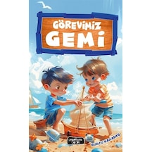 Görevimiz Gemi / Burcu Karadaş