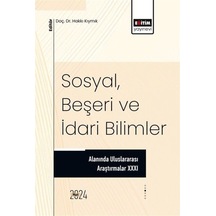 Sosyal, Beşeri Ve İdari Bilimler Alanında Uluslararası Araştır...