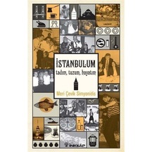 İstanbul'um Tadım Tuzum Hayatım - Meri Çevik Simyonidis - İnkılap Kitabevi