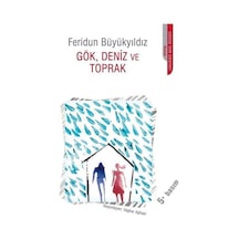 Gök Deniz Ve Toprak Feridun Büyükyıldız Can Yayınları