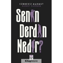 Senin Derdin Nedir? - Mahmut Elgörmüş - Ortak Akıl Yayınları