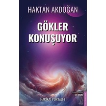 Hakikat Portalı 1 / Gökler Konuşuyor Gözden Geçirilmiş / Hak...