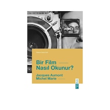 Ketebe Bir Film Nasıl Okunur