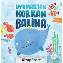Uyumaktan Korkan Balina / Tuğba Can