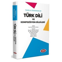 Türk Dili ve Kompozisyon Bilgileri / İbrahim Kavaz