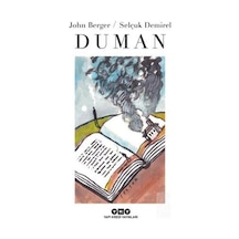 Duman - John Berger - Yapı Kredi Yayınları