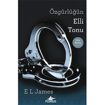 Özgürlüğün Elli Tonu - L. James - Pegasus
