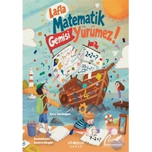 Lafla Matematik Gemisi Yürümez / Esra Tandoğan