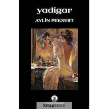 Yadigar - Aylin Peksert - Myrina Yayınları