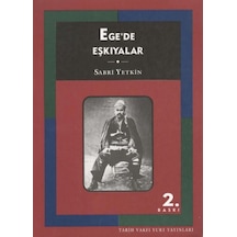 Ege´De Eşkıyalar - Tarih Vakfı Yayınları - Sabri Yetkin 198179356