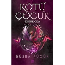 Kötü Çocuk 3 / Soğuk Oda Karton Kapak / Büşra Küçük