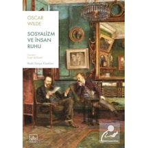 Sosyalizm ve İnsan Ruhu - Oscar Wilde - İthaki Yayınları