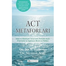 ACT Metaforları-Dr. Jill A. Stoddard Dr. Niloofar Afari-Epilson Yayınları