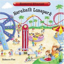 Iş Kültür Hareketli Kitaplar Serisi Hareketli Lunapark Rebecca Fi