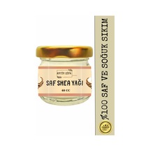 Shea Yağı 40 Ml - Soğuk Sıkım Karite Butter 20 ML