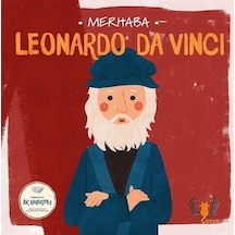 Merhaba Leonardo Da Vinci / Sanatçıyla İlk Buluşma / Kolektif