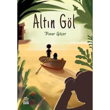 Altın Göl - Pınar Göçer - İthaki Çocuk