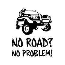 No Road No Problem Sticker 10 X 12 Cm