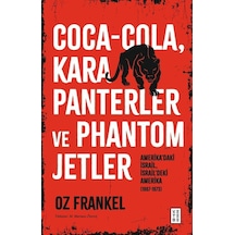 Ketebe Coca-cola, Kara Panterler Ve Phantom Jetler