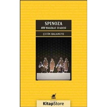 Spinoza: Bir Hakikat İfadesi - Çetin Balanuye - Ayrıntı Yayınları