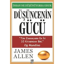 Düşüncenin Gücü: İnsan Ne Düşünüyorsa Odur