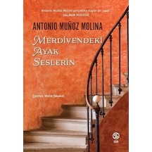 Merdivendeki Ayak Seslerin - Antonio Munoz Molina - Sia