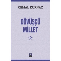 Dövüşçü Millet - Cemal Kurnaz - Türk Edebiyatı Vakfı Yayınları