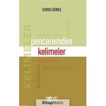 Penceremden Kelimeler - Durdu Güneş - Gülnar Yayınları