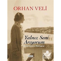 Yalnız Seni Arıyorum Karton Kapak / Orhan Veli Kanık