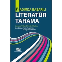 Altı Adımda Başarılı Literatür Tarama / Lawrence A. Machi
