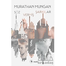 Söz Vermiş Şarkılar Ciltli Metis Yayınları