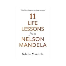 11 Life Lessons from Nelson Mandela 9781786090577