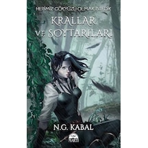 Hepimiz Gökyüzü Olmak İstedik - Krallar ve Soytarıları Su Şömiz - N.G. Kabal - Martı Yayınları